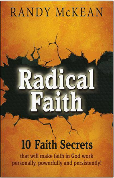radical faith randy mckean