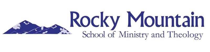 2018 Worldwide Update from the Rocky Mountain School of Ministry and Theology