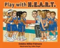 New Children&#039;s Book - Play with H.E.A.R.T.