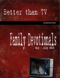 Better Than TV... FAMILY DEVO'S